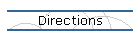 Directions